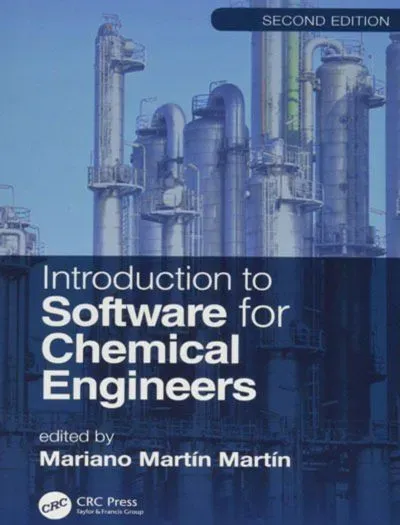 Introduction to Software for Chemical Engineers 2nd Edition By Mariano Martin book cover