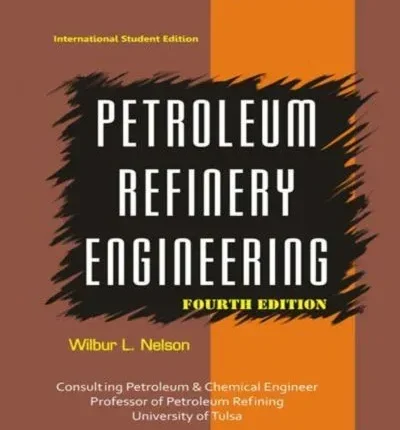 Petroleum Refinery Engineering by W. L. Nelson book cover