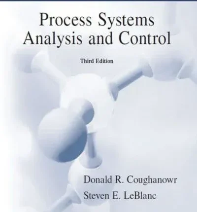 Process Systems Analysis and Control by Donald Coughanowr 3rd Edition book cover