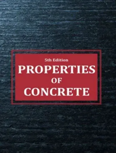 Properties of Concrete by A. M. Neville 5th Edition book cover