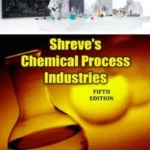 Shreve’s Chemical Process Industries by George T. Austin 5th edition book cover