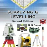 Surveying & Levelling by N.N. Basak 2nd Edition book cover