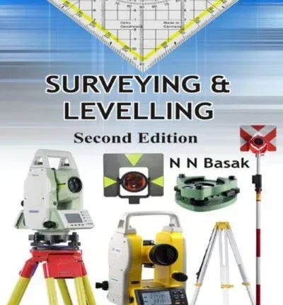 Surveying & Levelling by N.N. Basak 2nd Edition book cover