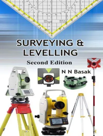 Surveying & Levelling by N.N. Basak 2nd Edition book cover