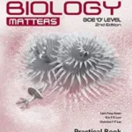 Biology Matters GCE O Level Practical Book 2nd Edition book cover