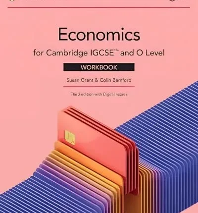 Cambridge IGCSE and O Level Economics Workbook 3rd Edition book cover