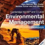 Cambridge IGCSE and O Level Environmental Management Workbook Cover