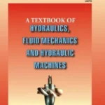 Textbook of Hydraulics Fluid Mechanics and Hydraulic Machines by R.S. Khurmi book cover
