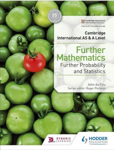 Cambridge International AS & A Level Further Mathematics Further Probability & Statistics Book Cover