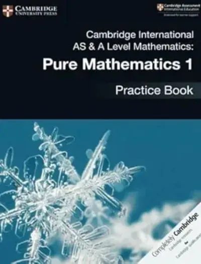 Cambridge International AS And A Level Pure Mathematics 1 Practice Book Cover