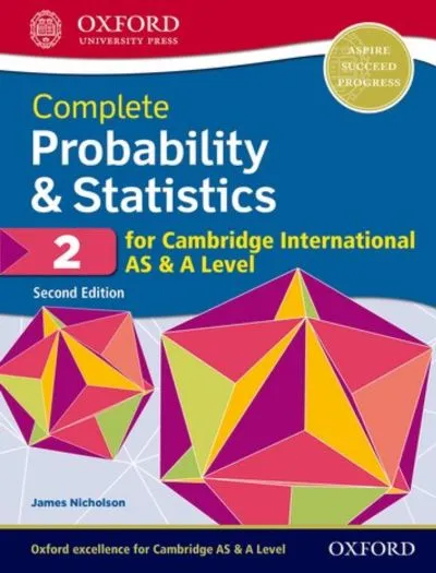 Oxford Complete Probability & Statistics 2 for Cambridge International AS & A Level 2nd Edition Book Cover