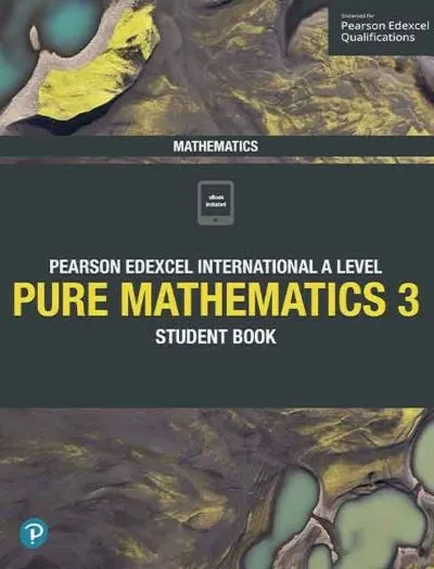 Pearson Edexcel International A Level Pure Mathematics 3 Student Book Cover