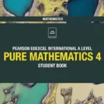 Pearson Edexcel International A Level Pure Mathematics 4 Student Book Cover