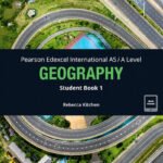 Pearson Edexcel International ASA Level Geography Student Book 1