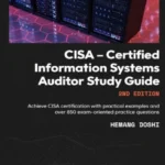 CISA Certified Information Systems Auditor Study Guide 2nd Edition by Hemang doshi cover
